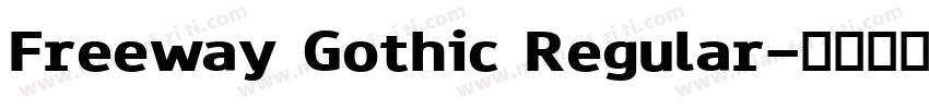 Freeway Gothic Regular字体转换